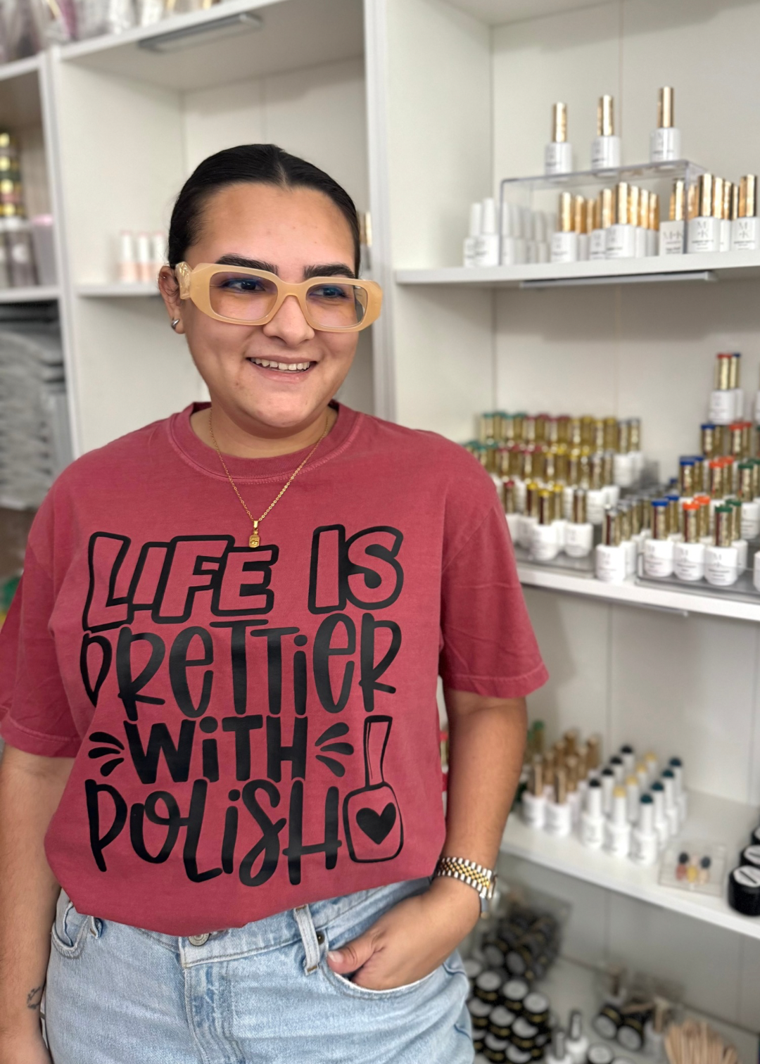 Life is prettier w. polish T-Shirt